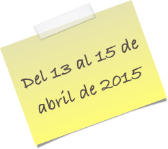 
Del 13 al 15 de abril de 2015